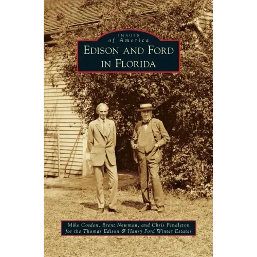 Edison and Ford in Florida