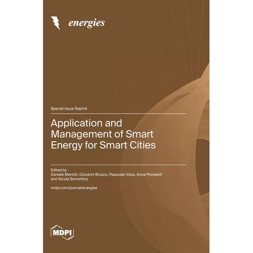 Application and Management of Smart Energy for Smart Cities
