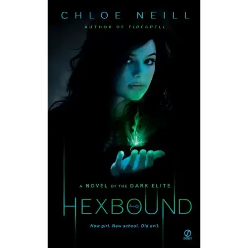 Hexbound: A Novel of the Dark Elite