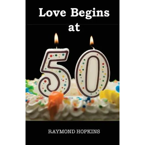 Love Begins at 50