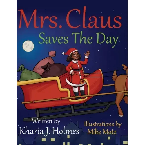 Mrs. Claus Saves The Day