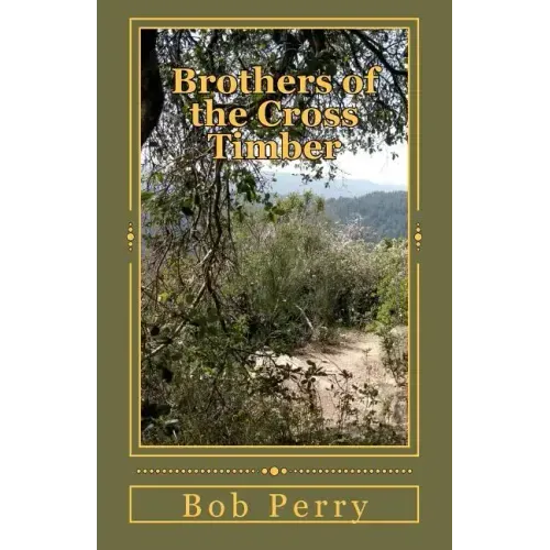 Brothers of the Cross Timber
