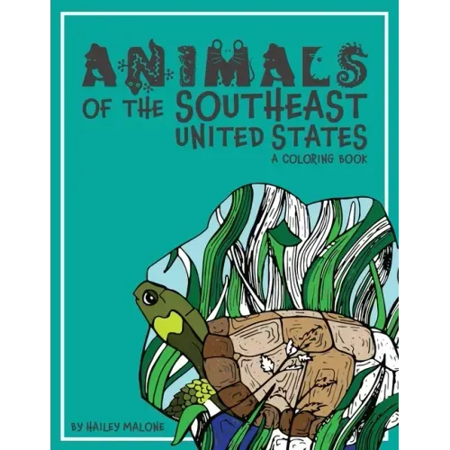 Animals of the Southeast United States:: A Coloring Book
