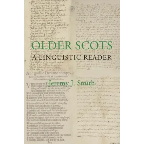 Older Scots: A Linguistic Reader