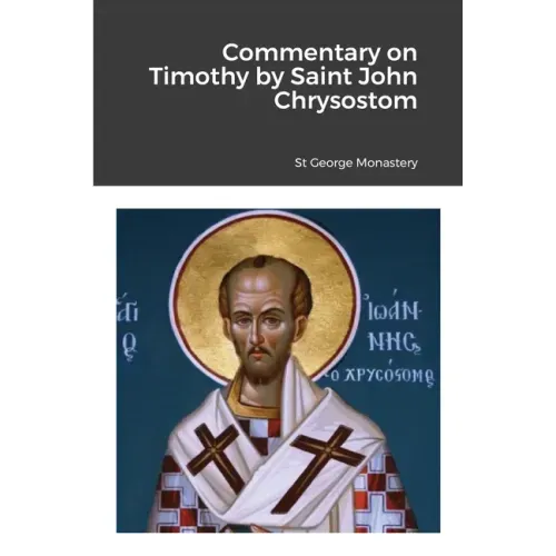 Commentary on Timothy by Saint John Chrysostom
