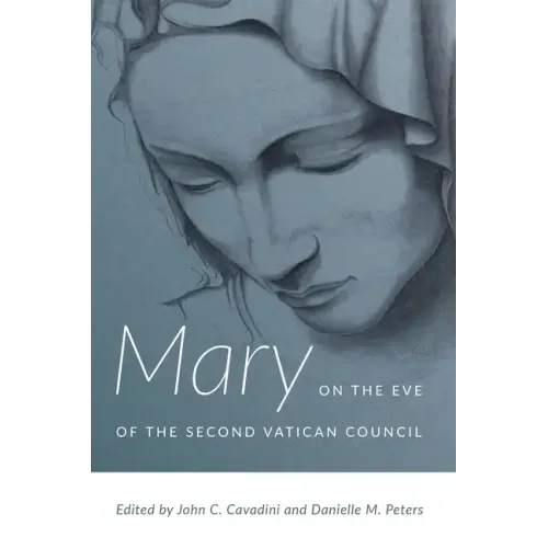 Mary on the Eve of the Second Vatican Council