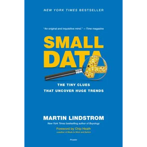 Small Data: The Tiny Clues That Uncover Huge Trends