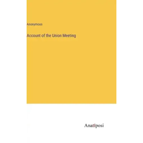 Account of the Union Meeting