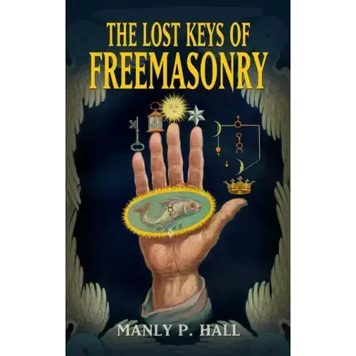 The Lost Keys of Freemasonry