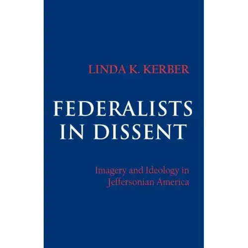 Federalists in Dissent