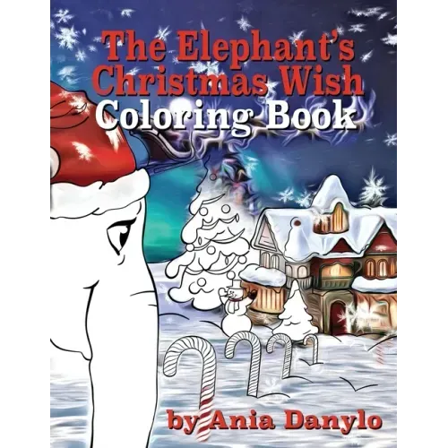 The Elephant's Christmas Wish Coloring Book