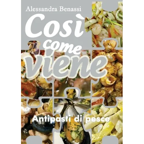 Così come viene. Antipasti di pesce
