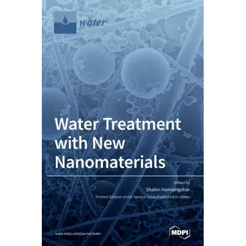 Water Treatment with New Nanomaterials