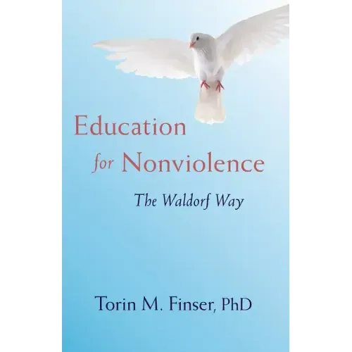 Education for Nonviolence: The Waldorf Way