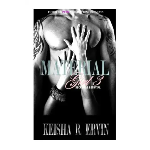 Material Girl 3: Secrets & Betrayals