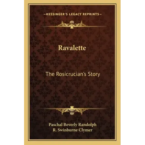 Ravalette: The Rosicrucian's Story