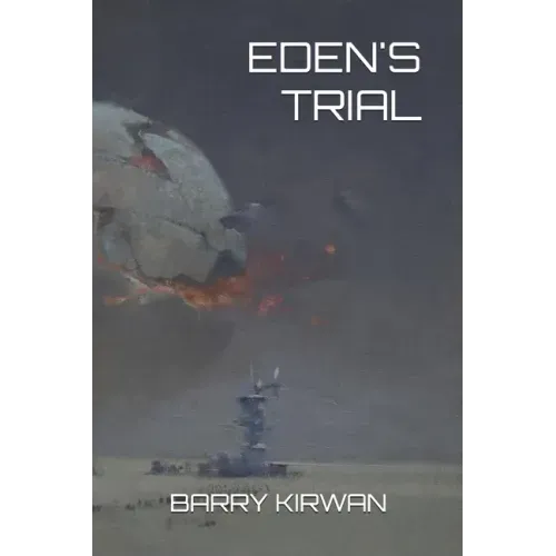 Eden's Trial