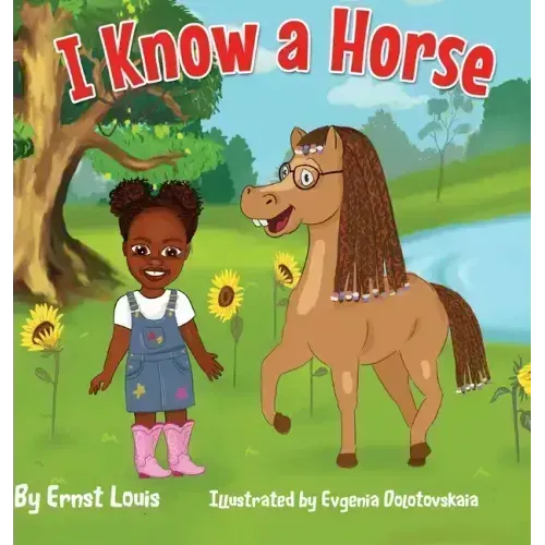I Know a Horse
