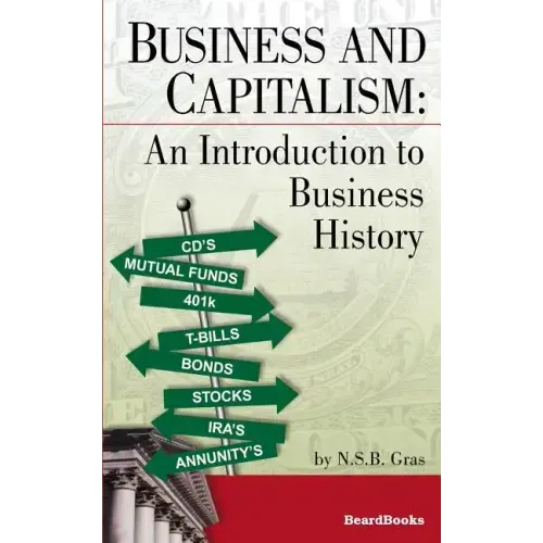 Business and Capitalism: An Introduction to Business History