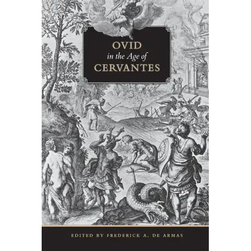 Ovid in the Age of Cervantes