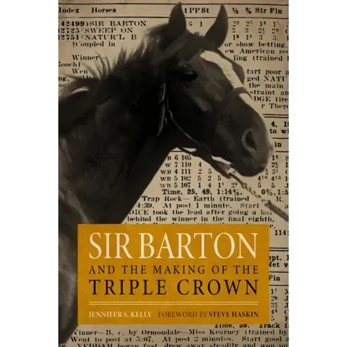 Sir Barton and the Making of the Triple Crown