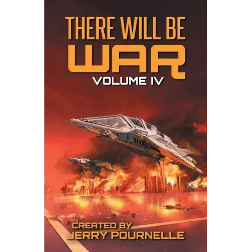There Will Be War Volume IV