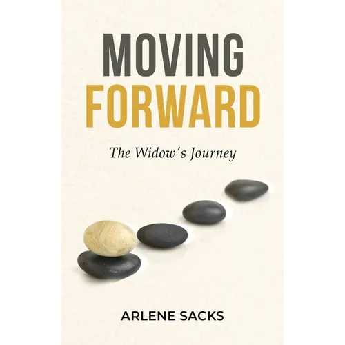 Moving Forward: The Widow's Journey