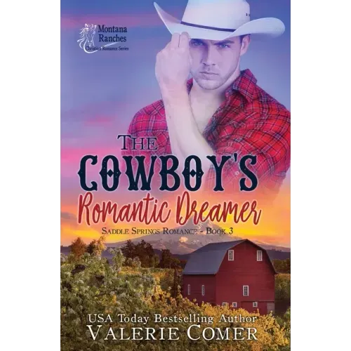 The Cowboy's Romantic Dreamer: A Christian Romance