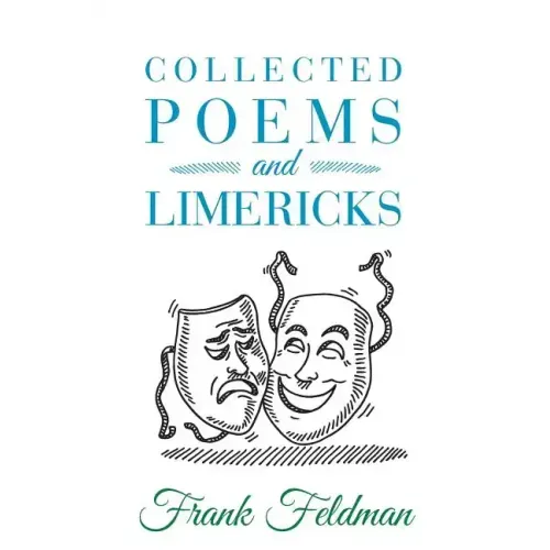 Collected Poems and Limericks