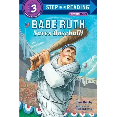 Babe Ruth Saves Baseball!