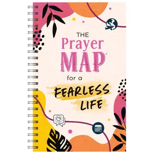 The Prayer Map for a Fearless Life