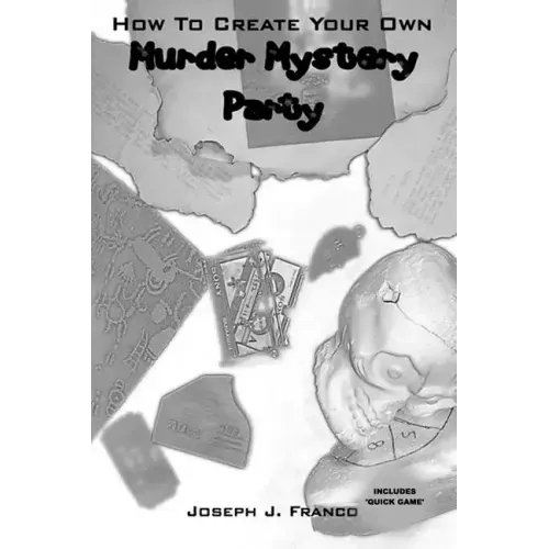 How To Create Your Own Murder Mystery Party