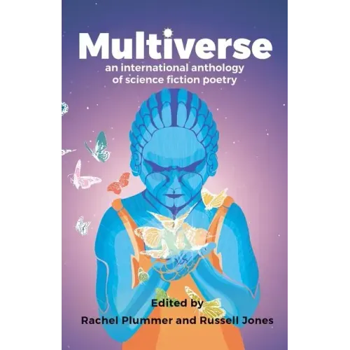 Mutliverse: An international anthology of science fiction poetry
