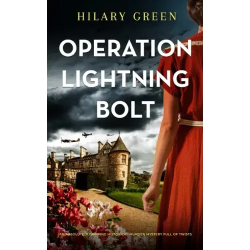 OPERATION LIGHTNING BOLT an absolutely gripping historical murder mystery full of twists