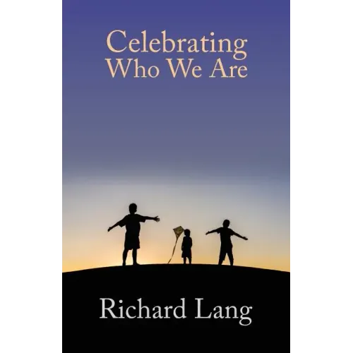 Celebrating Who We Are