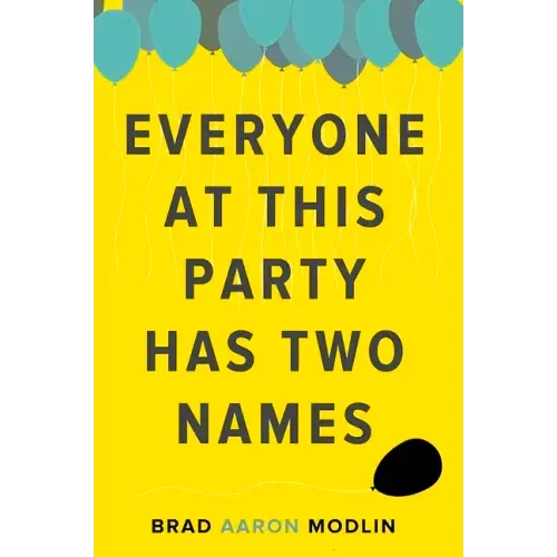 Everyone at This Party Has Two Names
