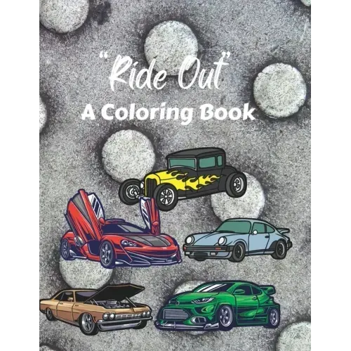Ride Out: A Coloring Book