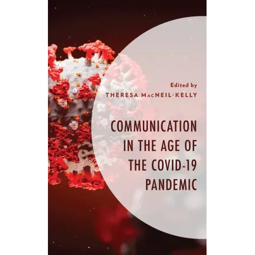 Communication in the Age of the COVID-19 Pandemic