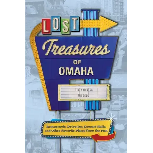 Lost Treasures of Omaha