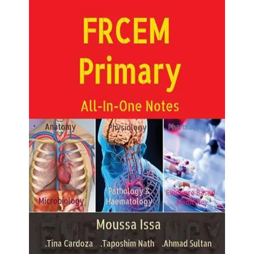 FRCEM Primary: All-In-One Notes (5th Edition, Full Colour)