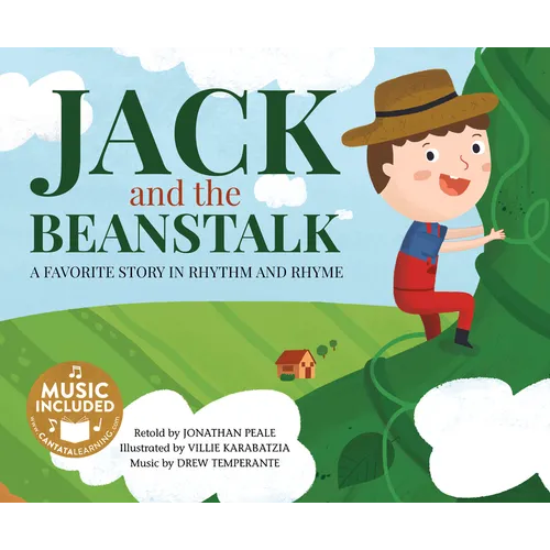 Jack and the Beanstalk: A Favorite Story in Rhythm and Rhyme