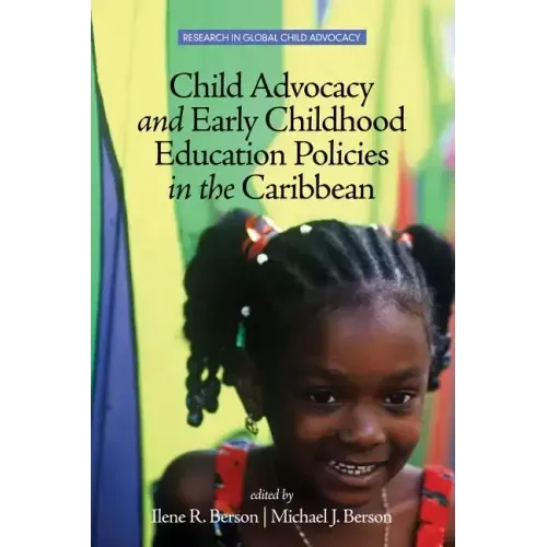 Child Advocacy and Early Childhood Education Policies in the Caribbean