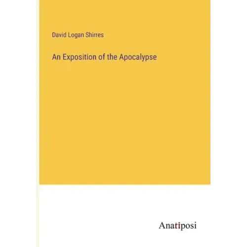 An Exposition of the Apocalypse