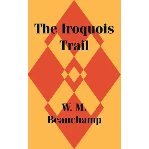 The Iroquois Trail