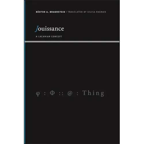 Jouissance: A Lacanian Concept