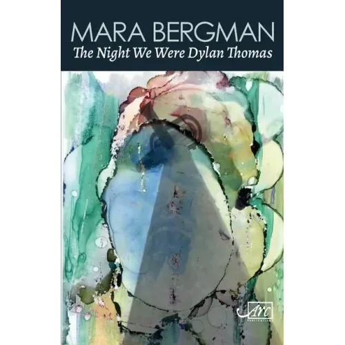 The Night We Were Dylan Thomas