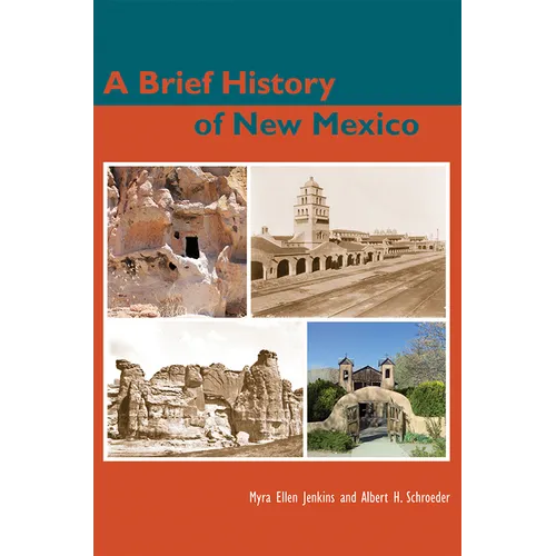 A Brief History of New Mexico