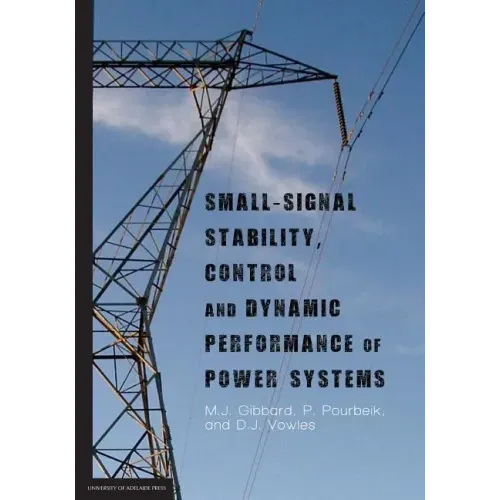 Small-signal stability, control and dynamic performance of power systems