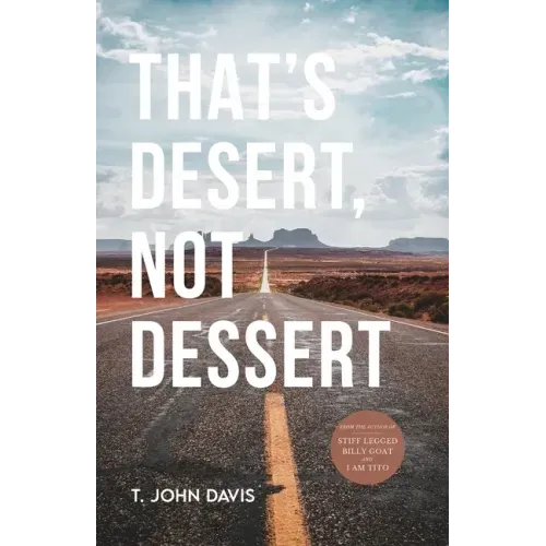 That's Desert, Not Dessert