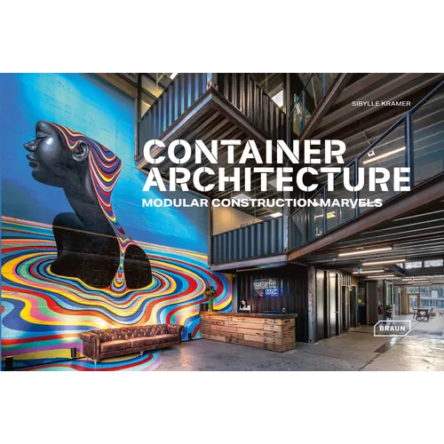 Container Architecture: Modular Construction Marvels